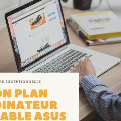 Vente Flash : Les ordinateurs portables ASUS à petits prix